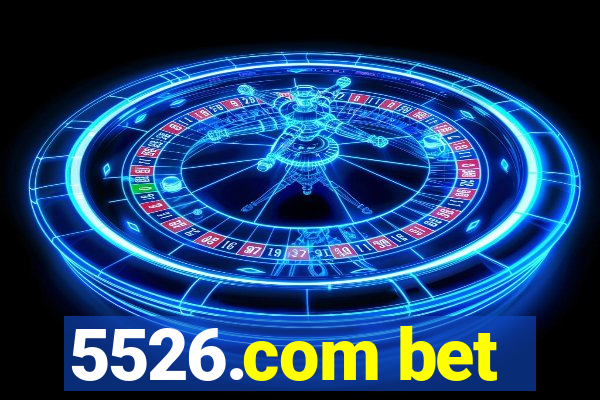 5526.com bet